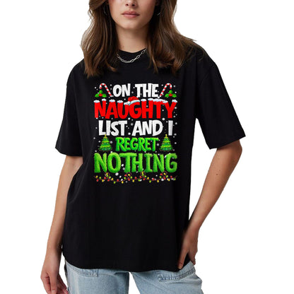 On The Naughty List and Regret Nothing Pjs Christmas Xmas Ki T-Shirt - Christmas Unisex T-Shirt/Hoodie/Sweatshirt - HNDS00