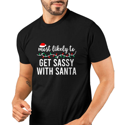 Most Likely To Christmas Shirt Matching Family Pajamas Funny T-Shirt - Christmas Unisex T-Shirt/Hoodie/Sweatshirt - HNDS00