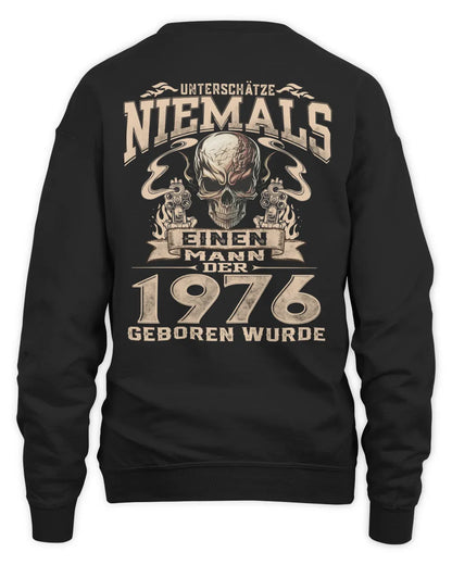 UNTERSCHÄTZE NIEMALS EINEN MANN DER IM 1976 GEBOREN WURDE - De1976