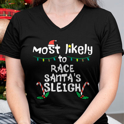 Most Likely Race Santa Sleigh Christmas Xmas Family Boys Men T-Shirt - Christmas Unisex T-Shirt/Hoodie/Sweatshirt - HNDS00
