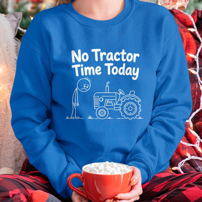 Best Farmer Life Shirt, Funny Farmer UnisexT-Shirt/Hoodie/Sweatshirt HLT00 - No Tractor Time Today Funny Farmer Farming Quote Minimalist T-Shirt