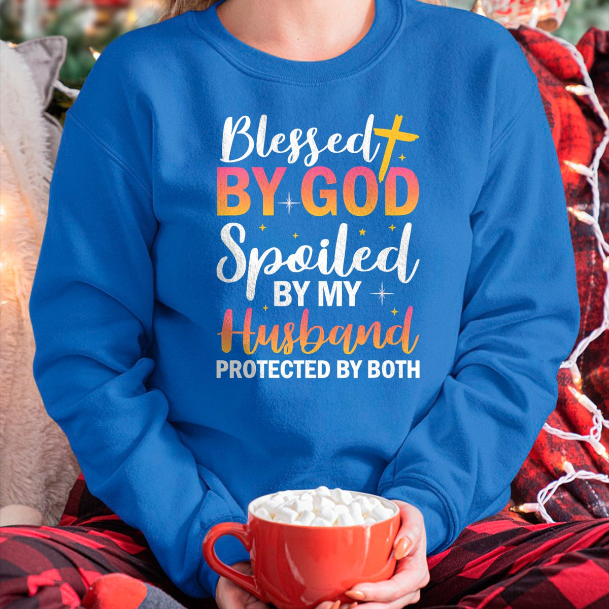 Best Wife Shirt, Wife and Husband Unisex T-Shirt/Hoodie/Sweatshirt HLT00 - Gift for wife T shirt, spoiled wife   Christian Wife Jesus Blessed By God Spoiled By My Husband T-Sh (1)