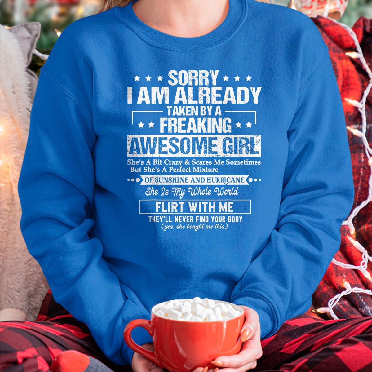 Best Wife Shirt, Wife and Husband Unisex T-Shirt/Hoodie/Sweatshirt HLT00 - Sorry I'm Already Taken by a Freaking Awesome Girl Husband T-Shirt