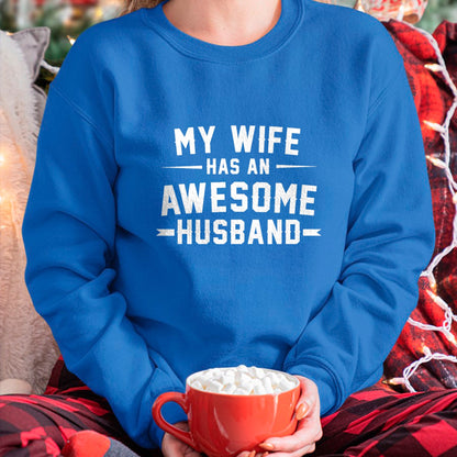 Best Wife Shirt, Wife and Husband Unisex T-Shirt/Hoodie/Sweatshirt HLT00 - My wife has an awesome husband T-Shirt (3)