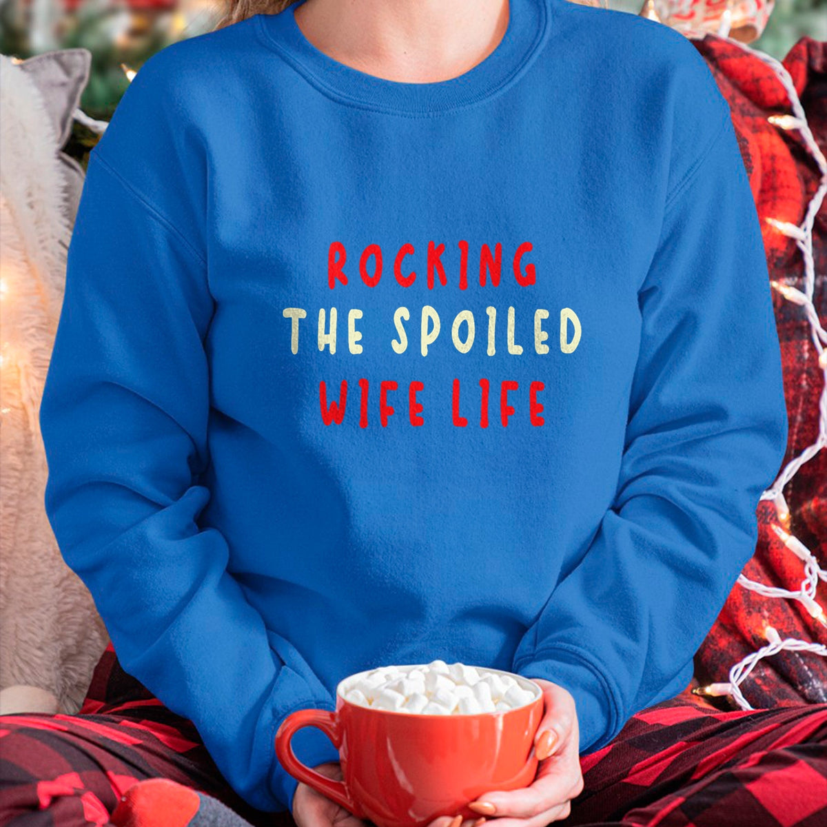 Best Wife Shirt, Wife and Husband Unisex T-Shirt/Hoodie/Sweatshirt HLT00 - Gift for wife T shirt, spoiled wife   Spoiled Wife Fiancée Rocking The Spoiled Wife Life T-Shirt
