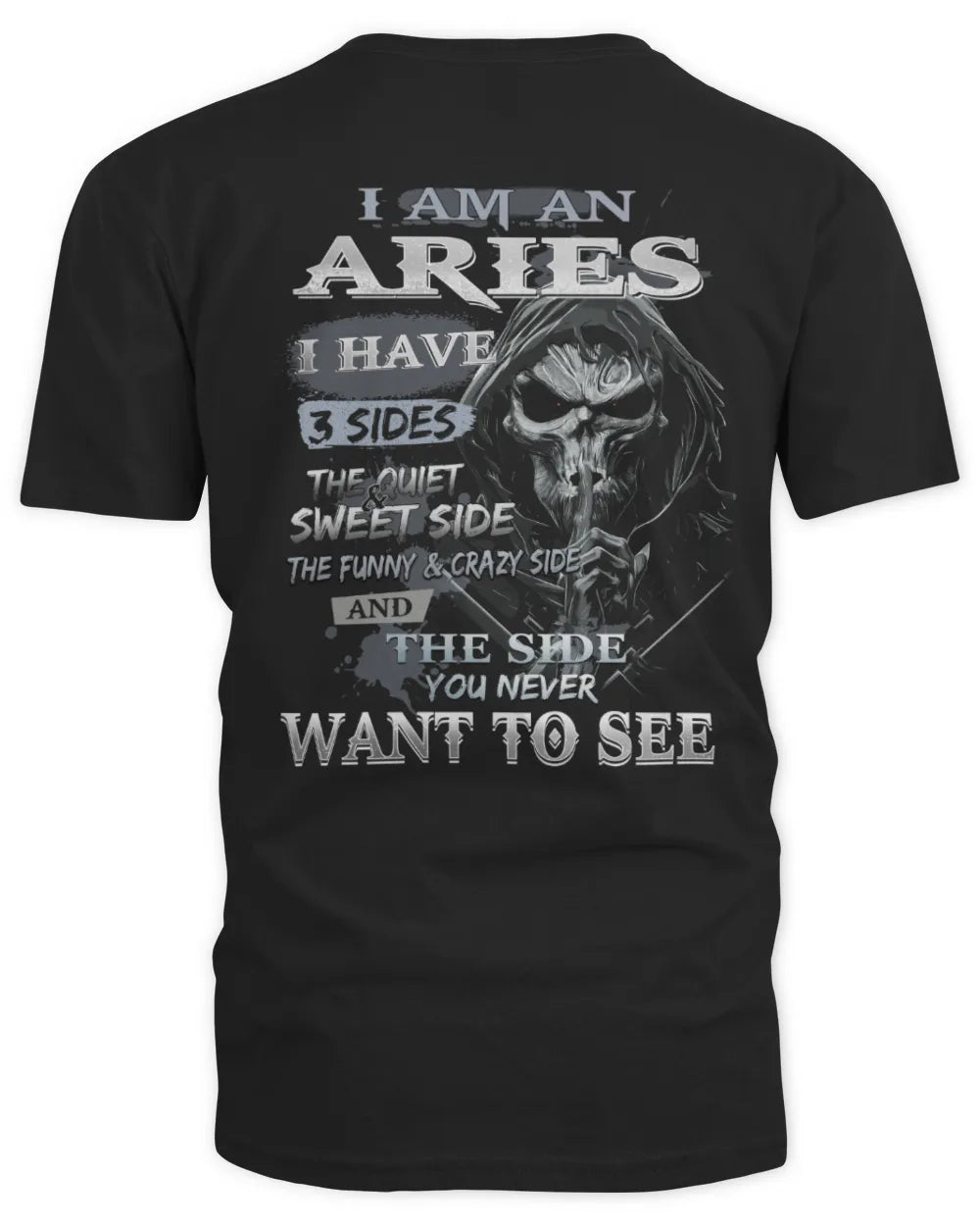 ARIES - I HAVE 3 SIDES - BIRTHDAY T-SHIRT FOR MEN