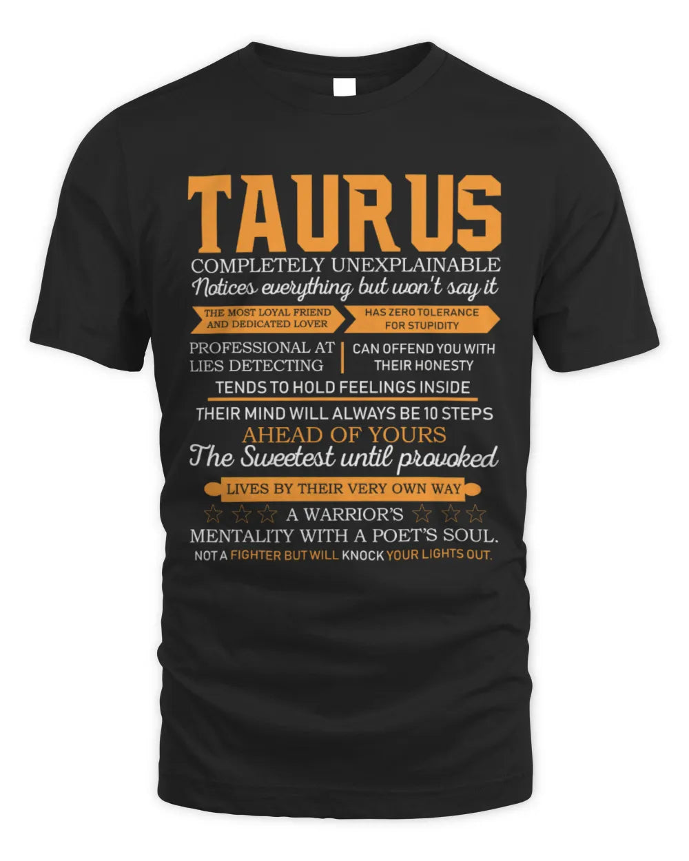 TAURUS - COMPLETELY UNEXPLAINABLE - BIRTHDAY T-SHIRT FOR MEN