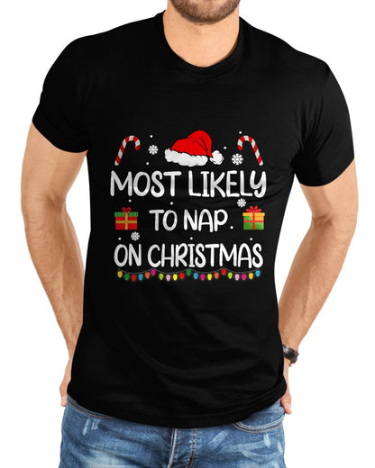 Most Likely To Nap On Christmas family funny matching T-Shirt - Christmas Unisex T-Shirt/Hoodie/Sweatshirt - HNDS00