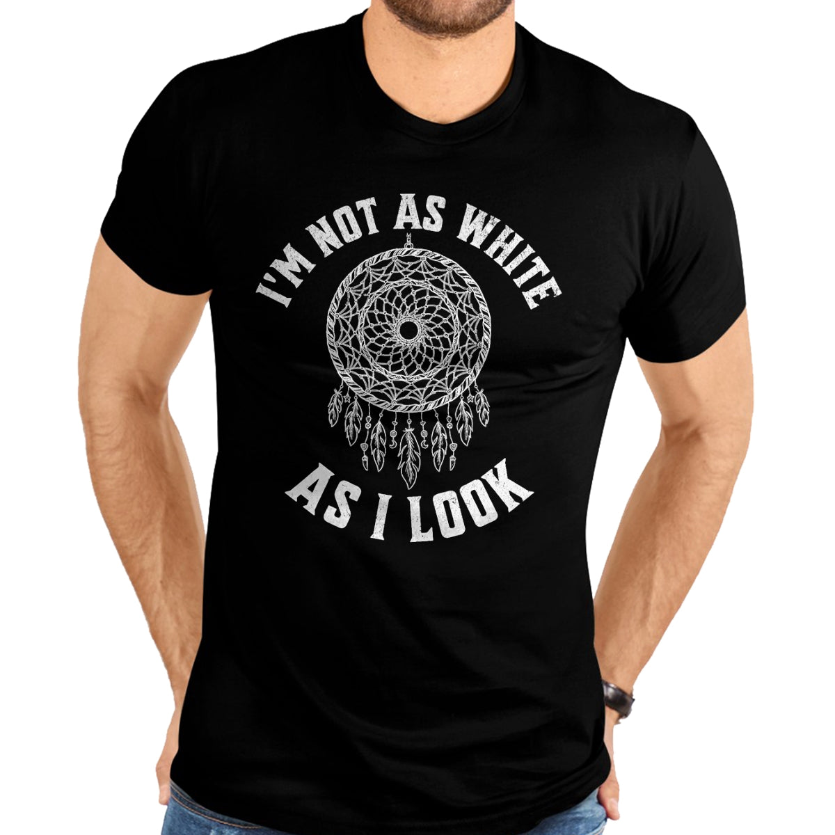Native American T-Shirts, Vintage Native American Unisex T-Shirt/Hoodie/Sweatshirt HLT00 - I'm Not As White As I Look Native American Heritage Month T-Shirt