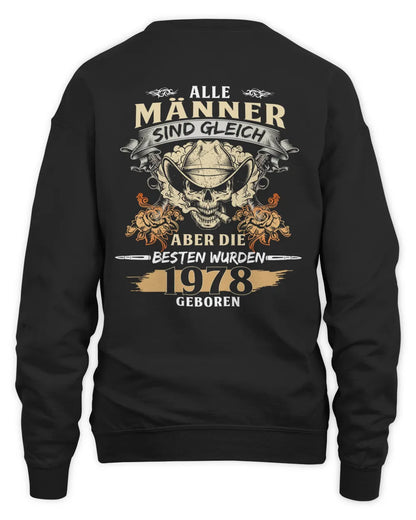 ALLE MÄNNER SIND GLEICH ABER DIE BESTEN WURDEN 1978 GEBOREN De1978