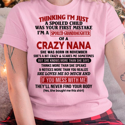 SPOILED GRANDDAUGHTER OF A CRAZY NANA T-SHIRT November Edition – From grandma to granddaughter - NTT11 (SKU07-129-11)