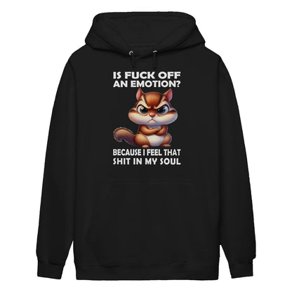 IS FVCK OFF AN EMOTION? - BIRTHDAY GIFT FOR WOMEN - NTTD00