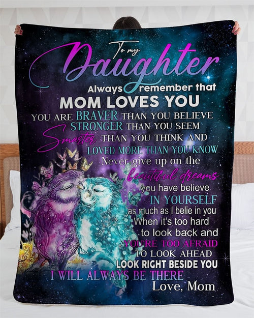 Special gift for your Daughter from Mom Blanket (SKUB12-105)