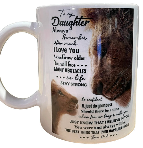 TO DAUGHTER MUG 00- GIFT FROM DAD - NTTD00 (SKU2607-127)