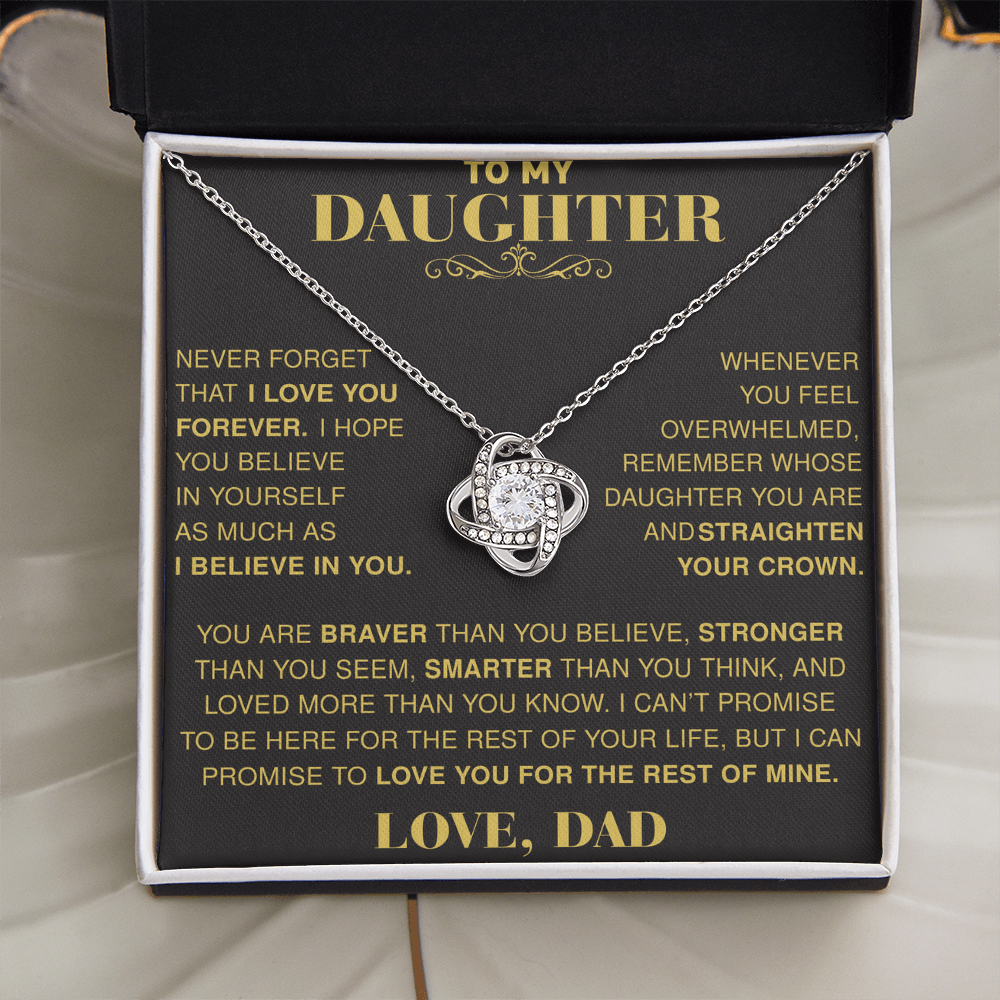 TO MY DAUGHTER "Never Forget That" - Gift from Dad - The Premium Love Knot Necklace (SKUJ12-13)