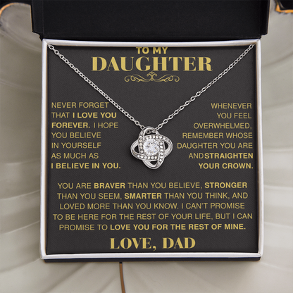 TO MY DAUGHTER "Never Forget That" - Gift from Dad - The Premium Love Knot Necklace (SKUJ12-13)