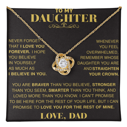 TO MY DAUGHTER "Never Forget That" - Gift from Dad - The Premium Love Knot Necklace (SKUJ12-13)