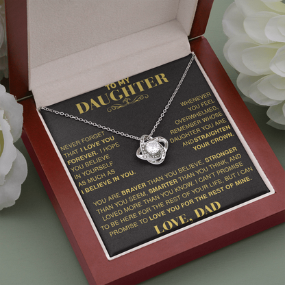 TO MY DAUGHTER "Never Forget That" - Gift from Dad - The Premium Love Knot Necklace (SKUJ12-13)