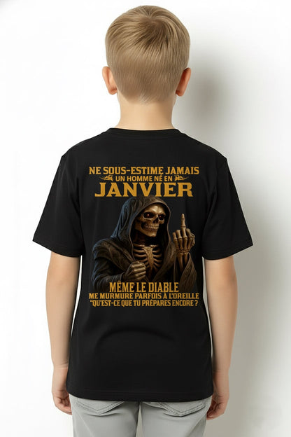 NE SOUS-ESTIME JAMAIS UN HOMME NÉ EN JANVIER Fr01 frNTTD01 male (SKU12-305-01)