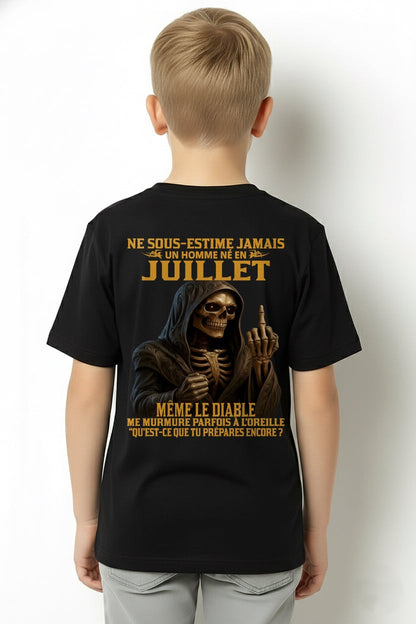 NE SOUS-ESTIME JAMAIS UN HOMME NÉ EN JUILLET Fr07 frNTTD07 male (SKU12-305-07)