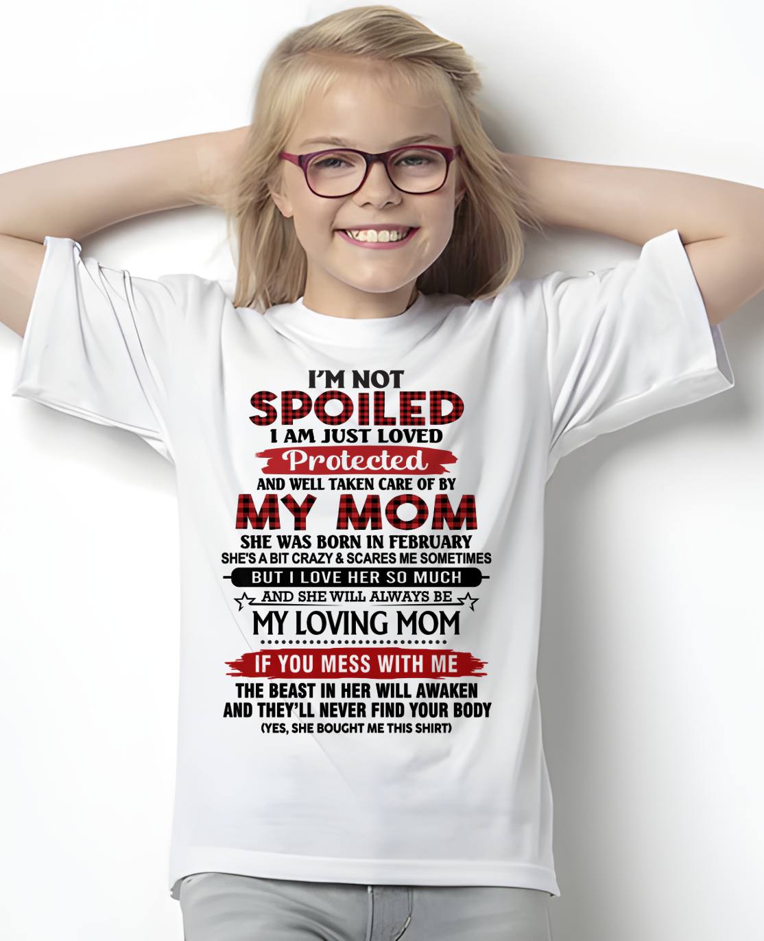 FEBRUARY - PROTECTED BY MY MOM - PERFECT GIFT FOR YOUR CHILDREN - GIFT FROM MOM - NTTD02 (SKU2602-95-02)