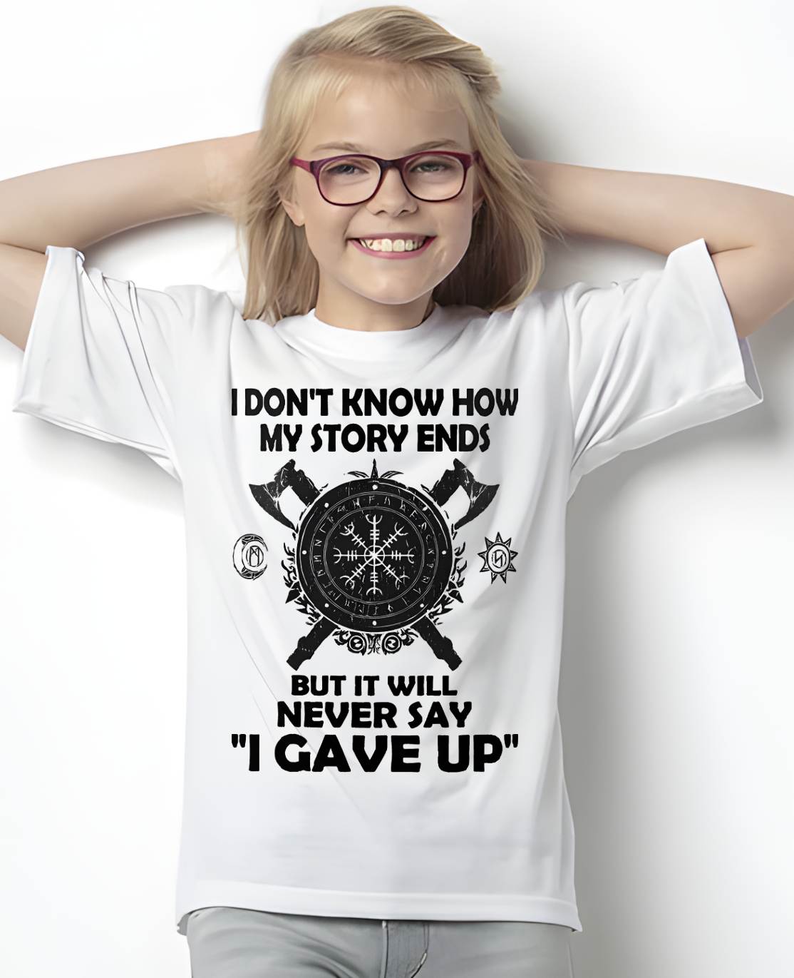 I NEVER SAY "I GAVE UP" - UNISEX T-SHIRT - NTTD00 (SKU12-144)