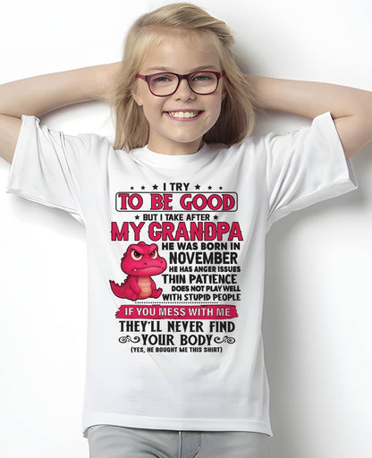NOVEMBER - TRY TO BE GOOD BUT TAKE AFTER MY GRANDPA - GIFT FROM GRANDPA - NTTD11 (SKU2604-304-11)