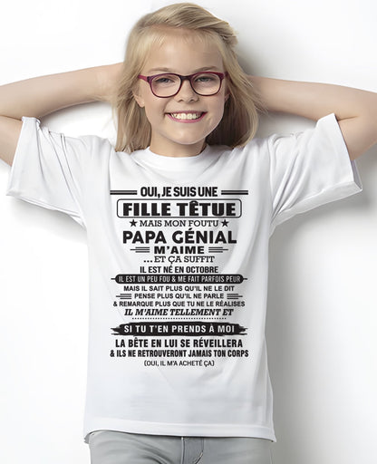 OCTOBRE - Oui, je suis une fille têtue – T-shirt | Cadeau d’anniversaire de papa pour sa fille - nttd10 / fr10 (SKU12-214-10)