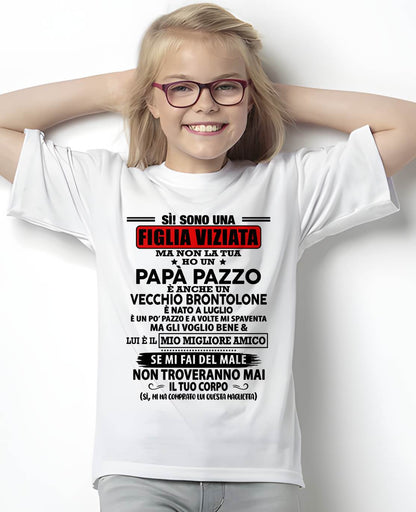 LUGLIO - SÌ, SONO UNA FIGLIA VIZIATA - REGALO DA PAPÀ - NTTD07 (SKU2605-312-07)