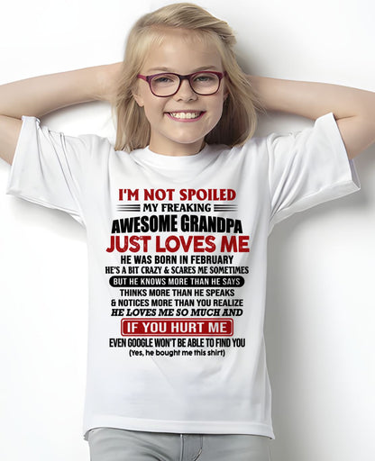 FEBRUARY - MY FREAKING AWESOME GRANDPA JUST LOVES ME - GIFT FROM GRANDPA - NTTD02 (SKU09-127-02)