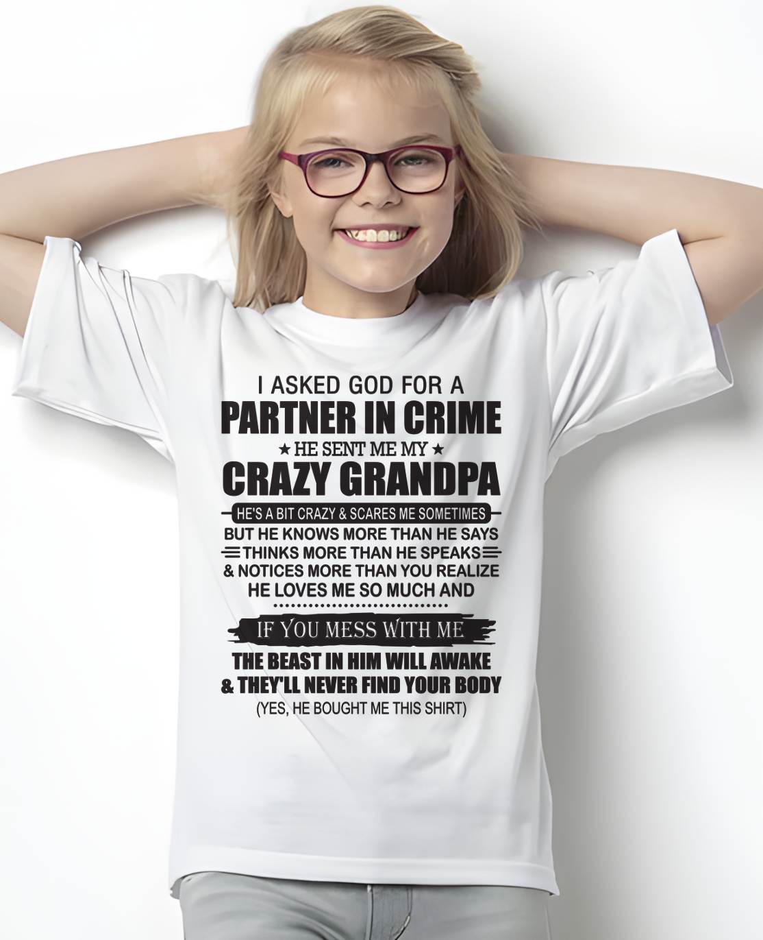 TO MY GRANDDAUGHTER - GOD SENT ME MY CRAZY GRANDPA - GIFT FROM GRANDPA - NTTD00 (SKU11-113-00)