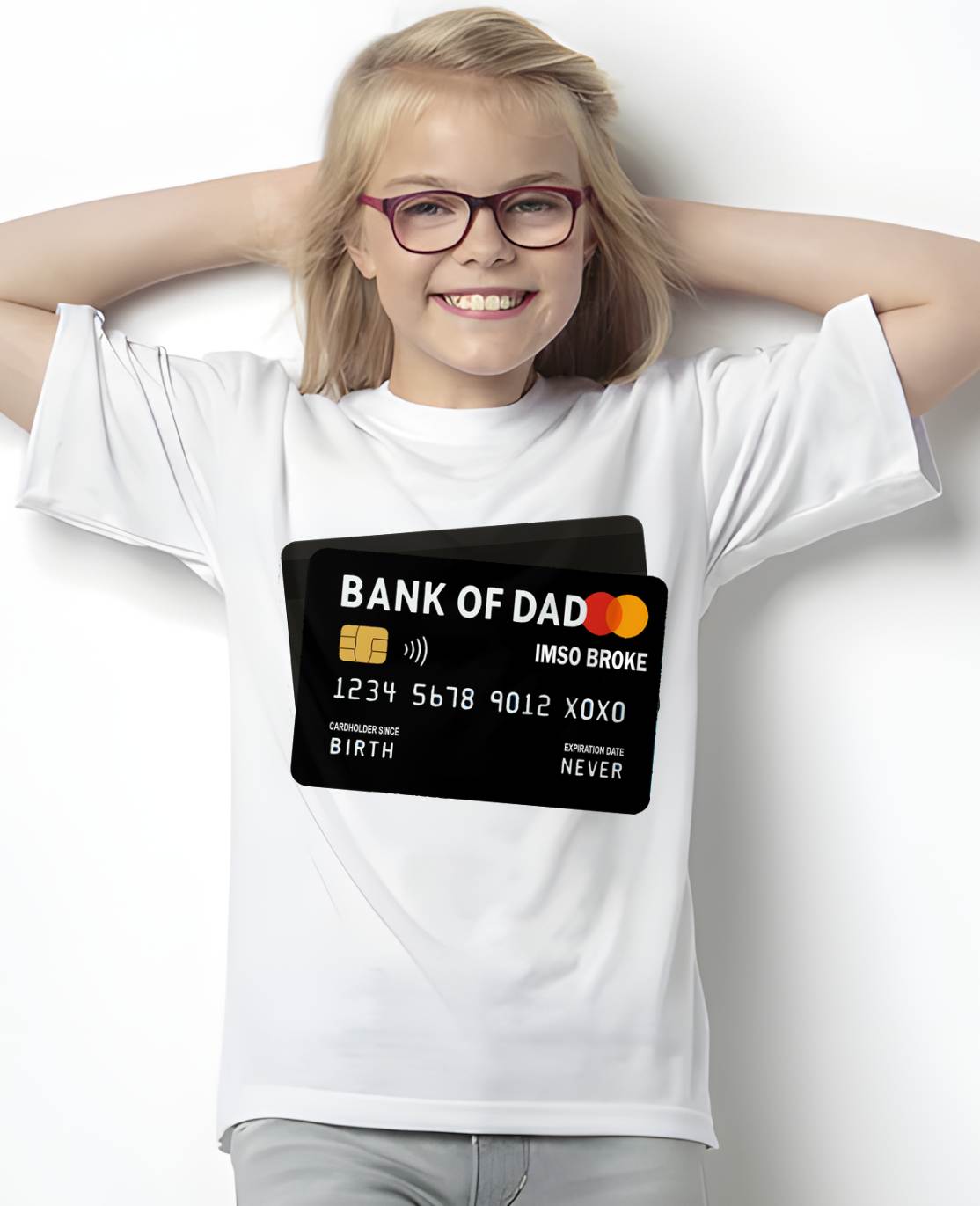 TO MY DAUGHTER - BANK OF DAD FUNNY SHIRT - GIFT FROM DAD - NTTD00