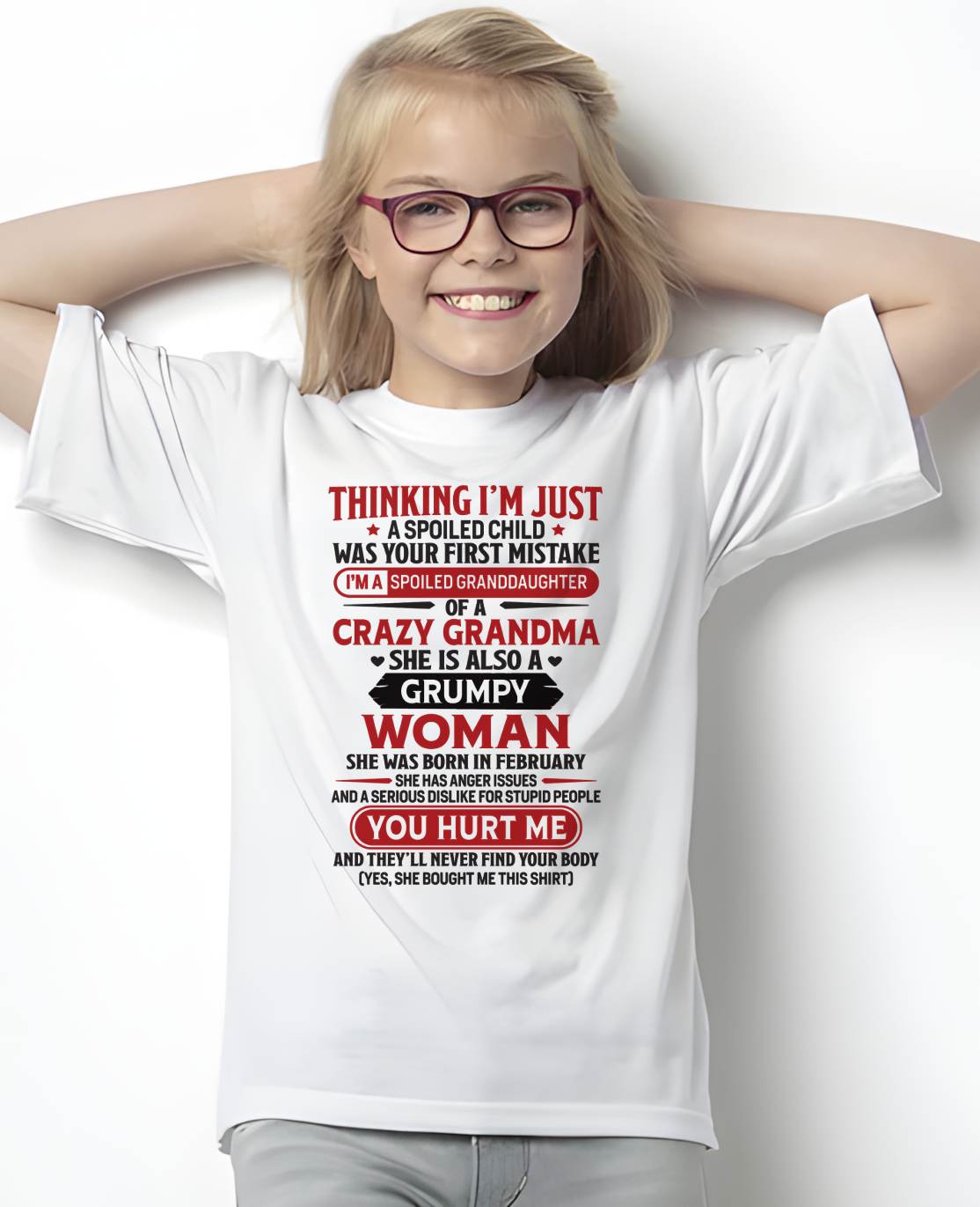 FEBRUARY - TO MY GRANDDAUGHTER - SPOILED GRANDDAUGHTER - GIFT FROM GRANDMA - NTTD02 (SKU10-117-02)