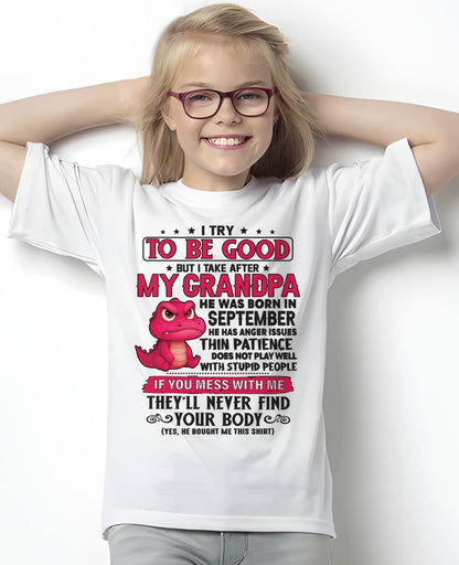 SEPTEMBER - TRY TO BE GOOD BUT TAKE AFTER MY GRANDPA - GIFT FROM GRANDPA - NTTD09 (SKU2604-304-09)