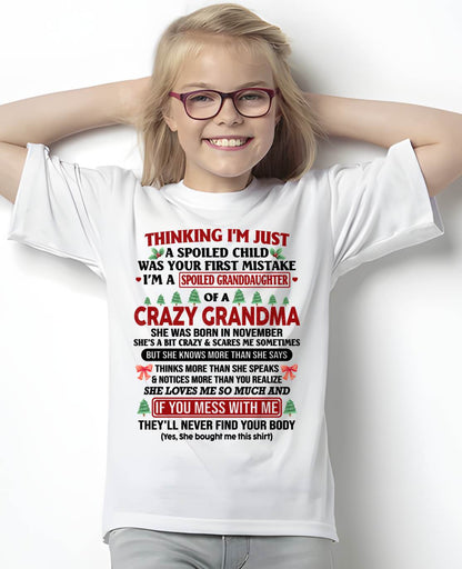 NOVEMBER - SPOILED GRANDDAUGHTER - PERFECT CHRISTMAS GIFT FOR GRANDDAUGHTER - GIFT FROM GRANDMA - NTTD11 (SKU11-07-11)