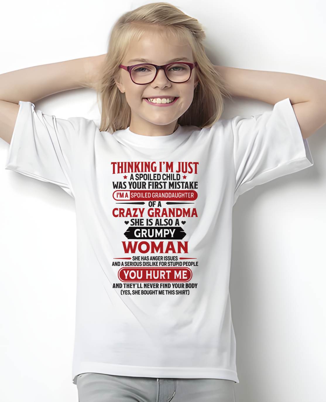 TO MY GRANDDAUGHTER - SPOILED GRANDDAUGHTER - GIFT FROM GRANDMA - NTTD00 (SKU10-117-00)