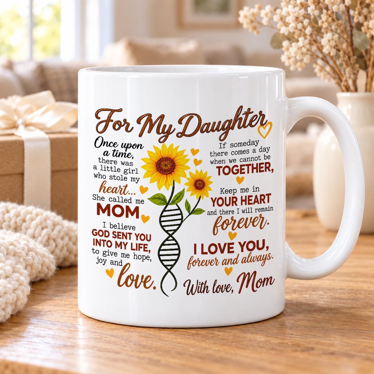 TO MY DAUGHTER MUG - GIFT FROM MOM - NTTD00 (SKU2610-118)
