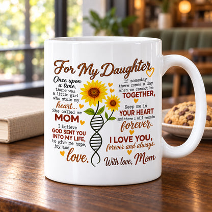 TO MY DAUGHTER MUG - GIFT FROM MOM - NTTD00 (SKU2610-118)