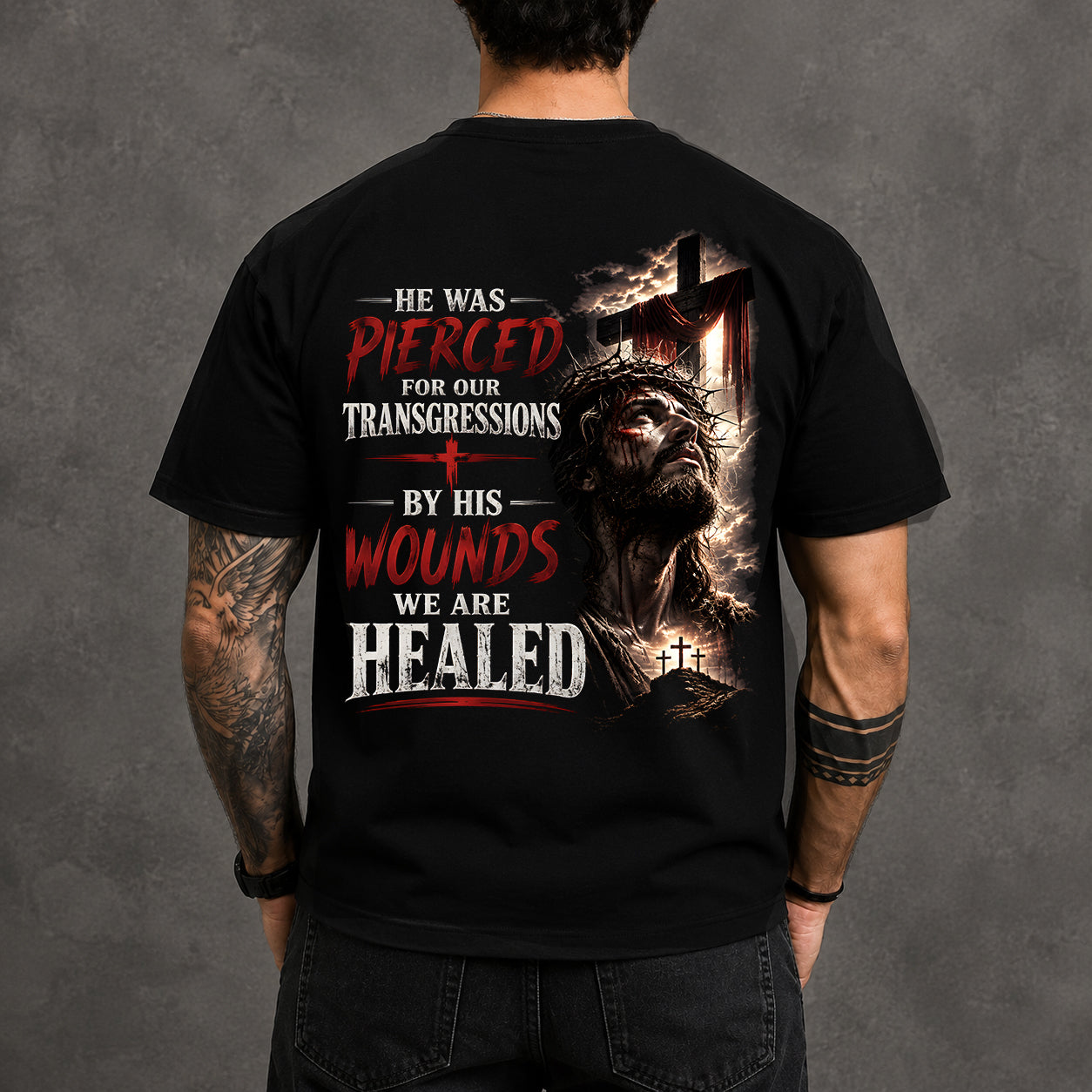 HE WAS PIERCED FOR OUR TRANSGRESSIONS  - CHRISTIAN T-SHIRT - FOR MEN NTTD00 (SKU2608-70)
