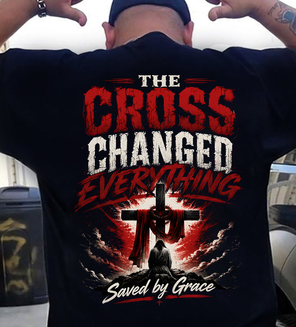 THE CROSS CHANGED EVERYTHING - CHRISTIAN T-SHIRT - FOR MEN NTTD00 (SKU2608-78)