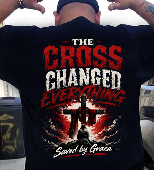 THE CROSS CHANGED EVERYTHING - CHRISTIAN T-SHIRT - FOR MEN NTTD00 (SKU2608-78)