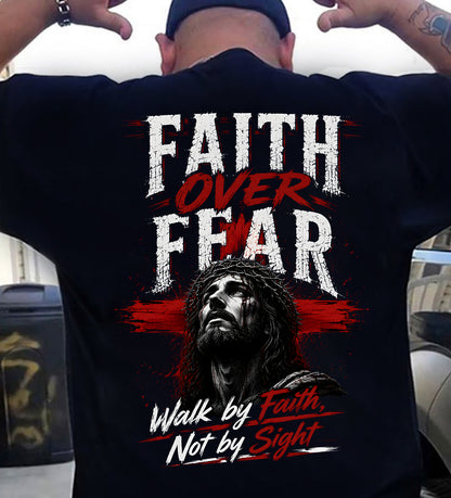 FAITH OVER FEAR - CHRISTIAN T-SHIRT - FOR MEN NTTD00 (SKU2608-76)