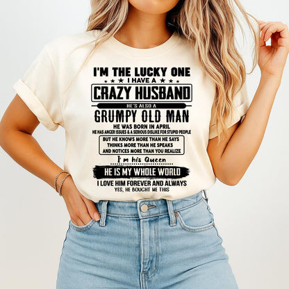 April - I am Lucky One I Have A Crazy Husband - Gift for Wife From Husband - NGHL04 (SKUT-LUCKYONE-04)