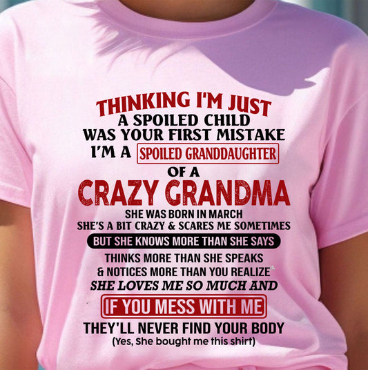 I'M A SPOILED GRANDDAUGHTER OF A CRAZY GRANDMA - From Grandma - NTTD03 (SKU-GMD1-NTT03)