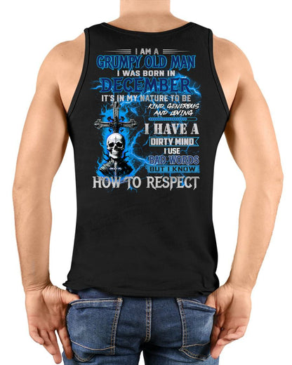 DECEMBER - GRUMPY OLD MAN - BIRTHDAY T-SHIRT FOR MEN - NTTD12 (SKU26T-01229-12)