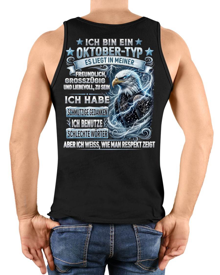 OKTOBER - ICH WEISS, WIE MAN RESPEKT ZEIGT – GEBURTSTAGS-T-SHIRT FÜR MÄNNER - NTTD10 (SKU2605-220-10)