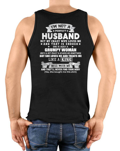 I'M NOT A PERFECT HUSBAND BUT MY CRAZY WIFE LOVE ME - GIFT FROM WIFE - NTTD00 (SKU2603-112-00)