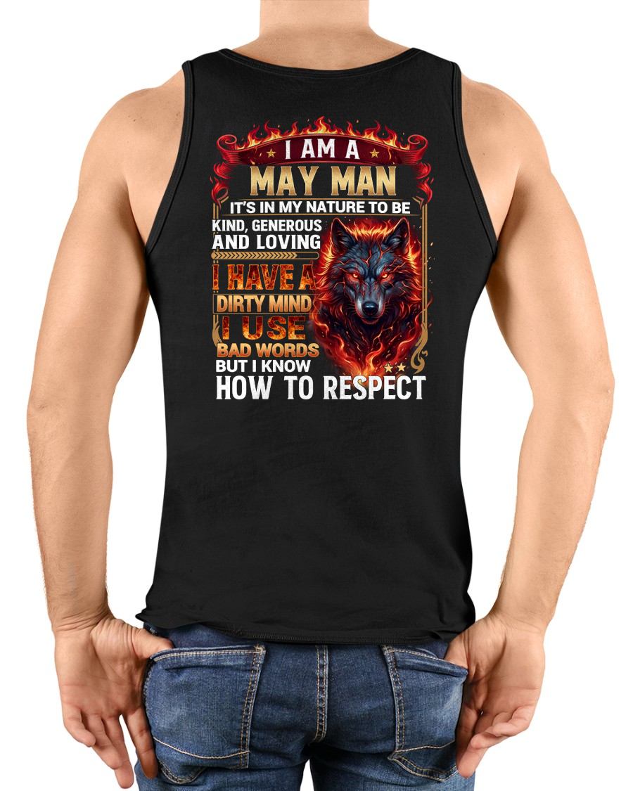 MAY - DIRTY MIND BUT KNOW HOW TO RESPECT - PREMIUM DTG PRINT - BIRTHDAY T-SHIRT FOR MEN - NTTD05 (SKU2604-51-05)