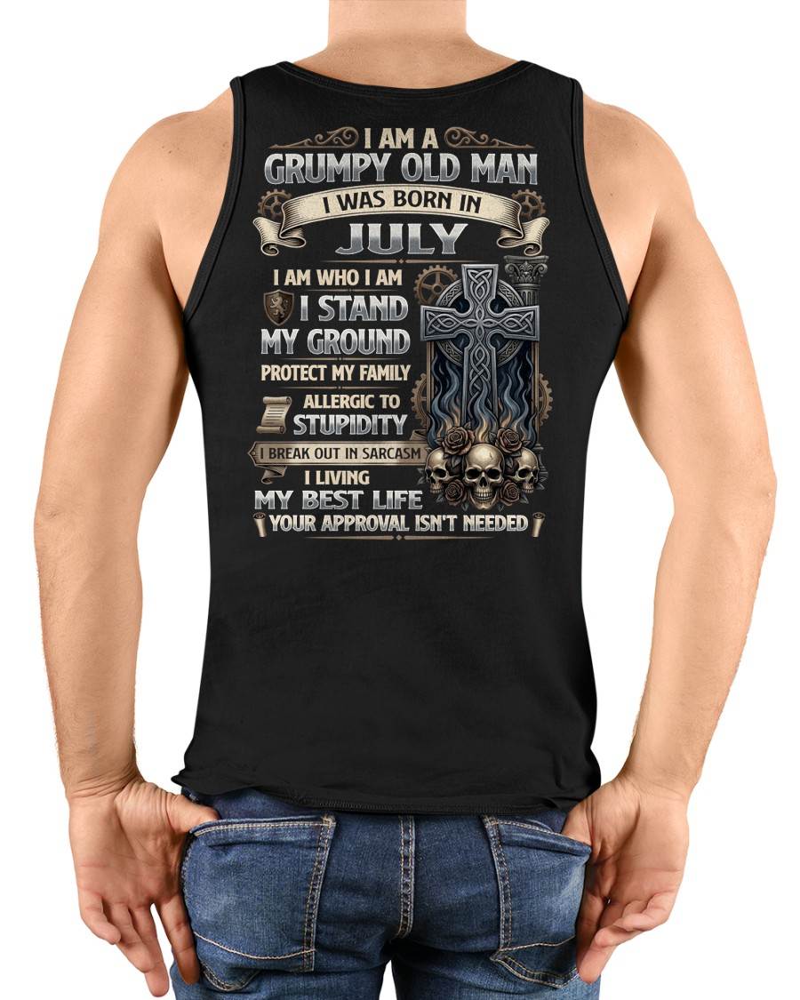 JULY - GRUMPY OLD MAN - BIRTHDAY T-SHIRT FOR MEN - NTTD07 (SKU2604-39-07)