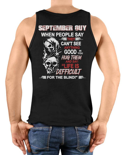 SEPTEMBER -  HUG THEM AND SAY... - BIRTHDAY T-SHIRT FOR MEN - NTTD09 (SKU12-253-09)